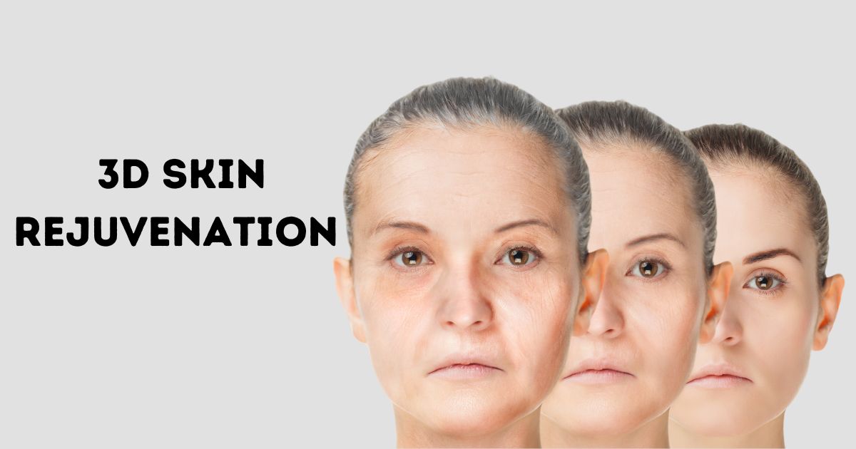 3D skin rejuvenation